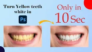 How to whiten teeth in Photoshop in 10Sec
