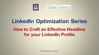 LinkedIn Tip for Seasoned Job Seekers: Craft an Effective Headline