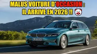 MALUS SUR LA VOITURE D'OCCASION ARRIVE EN 2026 !
