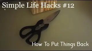 How To Put Things Back
