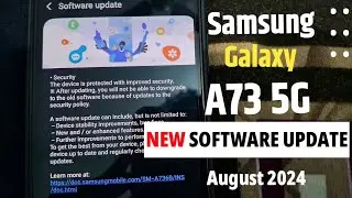 Samsung Galaxy A73 5g New Update August 2024 | Samsung a73 5g New update