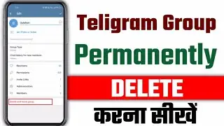 Telegram Group ko Delete Kaise Kare || How to Delete Telegram Group Permanently