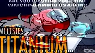 Among Us Titanium For 5(*) Min — rave.dj [AMOGUS ALERT]