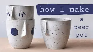 How I make a Peer Pot // handmade pottery from start to finish