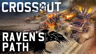 Crossout 0.11.30. Raven's path