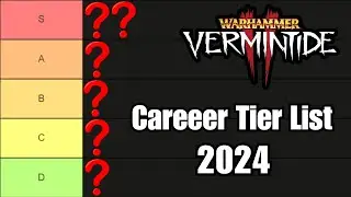 The Official 2024 Vermintide 2 Career Tier List (Cataclysm+)