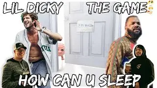 WHO SLEEPING ON LIL DICKY?? | Lil' Dicky ft. The Game - How Can U Sleep Reaction