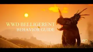 WWD: Belligerent Behavior Guide