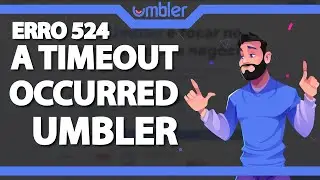 COMO RESOLVER Erro 524 A Timeout Occurred na Umbler – rápido e fácil – 2022