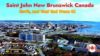 Saint New Brunswick Canada North and West End Drone 4K