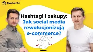 Webinar: "Hashtagi i zakupy: Jak social media rewolucjonizują e-commerce"