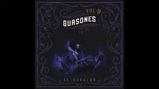Guasones - Aquellos dias (AUDIO)