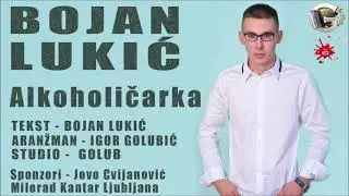 Bojan Lukic - Alkoholicarka Novo 2021