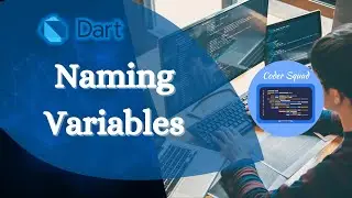 Dart | Naming Variables | Dart Tutorial for Beginners | Coder Squad