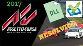Asseto Corsa - ERRO DLL (Volta pro Menu) [PT-BR] 2017 Resolvido