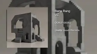 UZ - Bang Bang