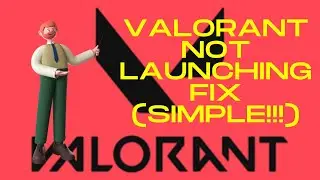 VALORANT: How To Fix Valorant / Riot Client Not Launching / Running After New Update (2023)