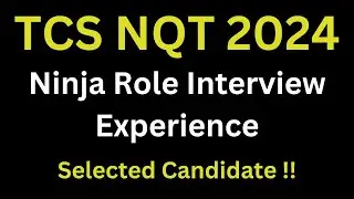 TCS NQT Ninja Interview Experience 2024 Of Selected Candidate | TCS NQT Ninja Interview