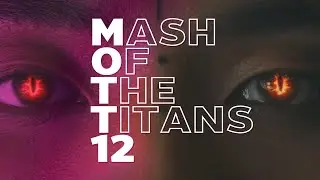 Mash of The Titans 12 Trailer