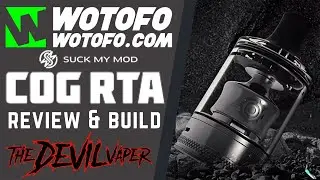 WOTOFO COG MTL RTA - Review & In Depth Build Tutorial