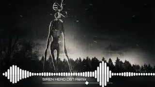 SIREN HEAD DB7 Trap Remix