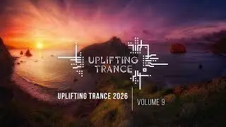 UPLIFTING TRANCE 2026 VOL. 09 [FULL SET]