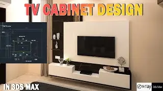 How to Create TV Cabinet Design in 3ds max|3ds max . में टीवी कैबिनेट डिज़ाइन कैसे बनाएं?