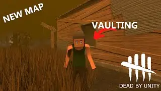 Dead by Unity | Map presentation | New mechanics 🔥