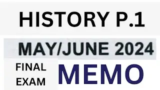 MEMO 2024  HISTORY P.1 FINAL EXAM MAY-JUNE EXAMS MEMO P.1 GRADE 12 THUNDEREDUC