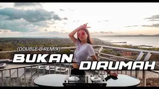 GOYANG ACAX 2020 | OMCON SB | BUKAN DIRUMAH (DOUBLE B REMIX)