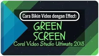 KEREN...   Begini Cara bikin video dengan effect green screen