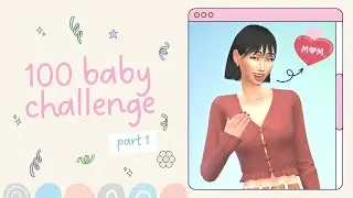 Meet The Matriarch - Quinn Esme 👑 | 100 Baby Challenge - Part 1 (CAS) | #TheSims4