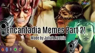 Encantadia Memes Part 2 | Warning Super Cringe!!