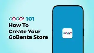 How To Create Your Gobenta Store | GoGo Xpress