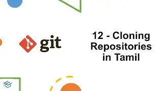 Git in Tamil - 12 Git Clone in Tamil  | Git | DevOps Git tutorial in (Tamil) தமிழ் | TamilTutEra