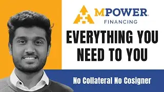 MPOWER Financing Education Loan with No Collateral and No Cosigner | Everything You Need to Know