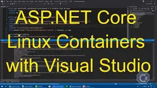 Build an ASP.NET Core Linux Container with Visual Studio