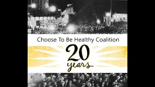 Choose To Be Healthy Coalition Annual Meeting, 2020