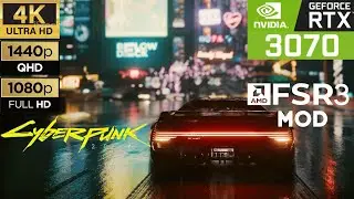 Cyberpunk 2077 - FSR 3 Frame Generation Mod | RTX 3070 + Ryzen 5 7600