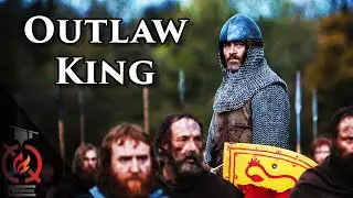 Outlaw King | Based on a True Story