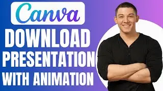 How to download Canva presentation with animation - Full Guide