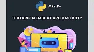 [mks.py] Bikin Bot Telegram untuk mks.py Bahas Perkembangan Modul