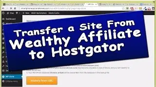 Moving A Site From Wealthy Affiliate To Hostgator