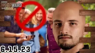 Morning Woodward Show | Thursday, June 15th, 2023