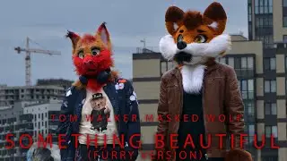 Tom Walker, Masked Wolf - Something Beautiful (Furry version)