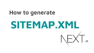 How to Generate a Dynamic Sitemap with Next.js