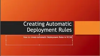 Automatic Deployment Rules