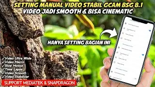 BONGKAR🔥 Cara Setting Video Gcam BSG 8.1 Stabil & Bisa Cinematic
