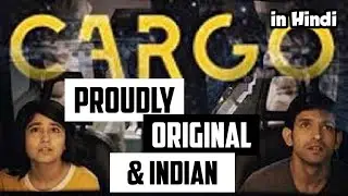 Cargo | Movie Analysis | Netflix | Vikrant Massey, Shweta Tripathi Sharma