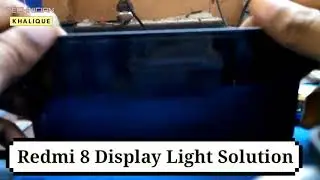 redmi 8 , redmi 8a display light solution